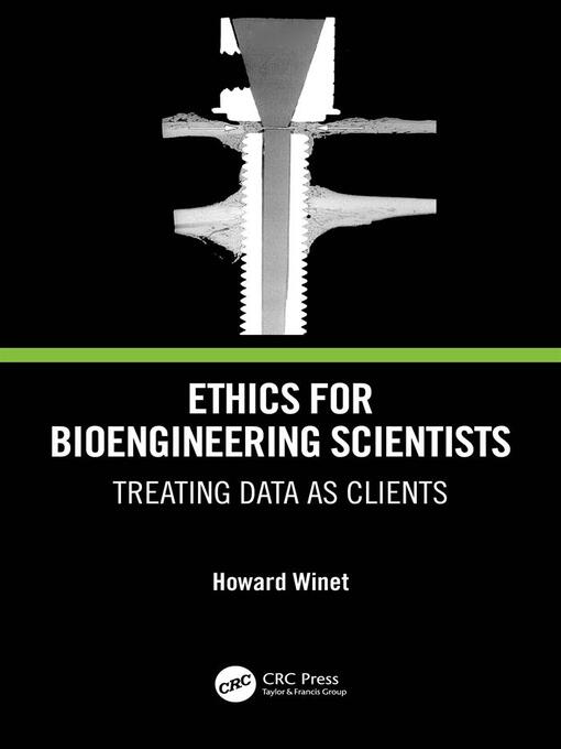 Title details for Ethics for Bioengineering Scientists by Howard Winet - Available
